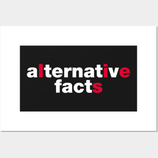 Alternative Facts Posters and Art